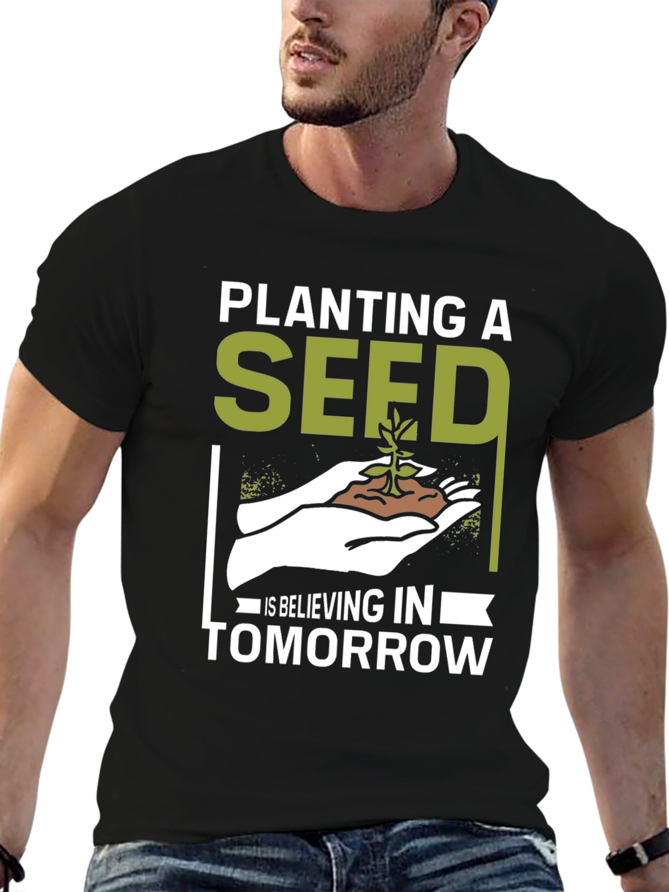 Planting a Seed T-Shirt - Believe in Tomorrow