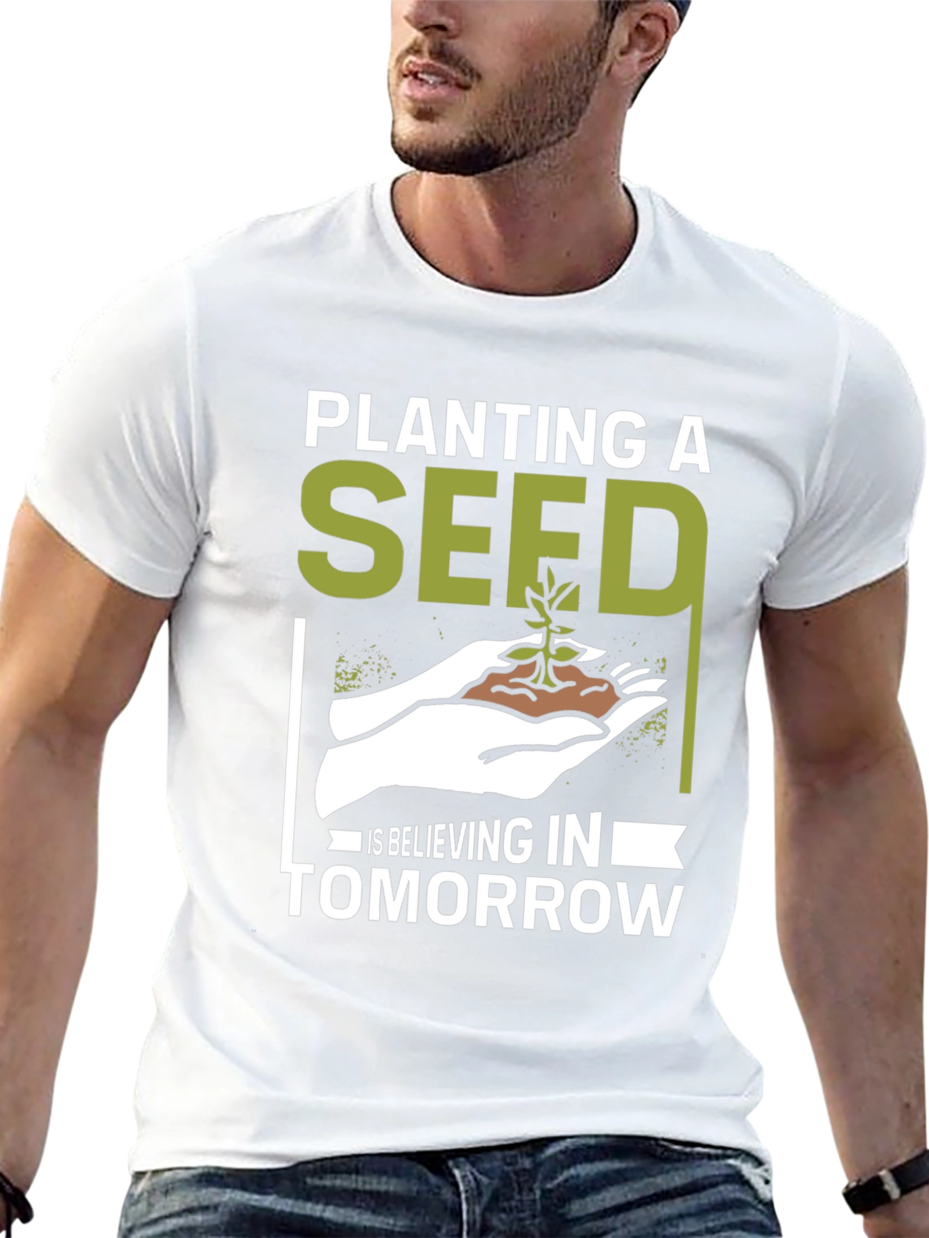 Planting a Seed T-Shirt - Believe in Tomorrow