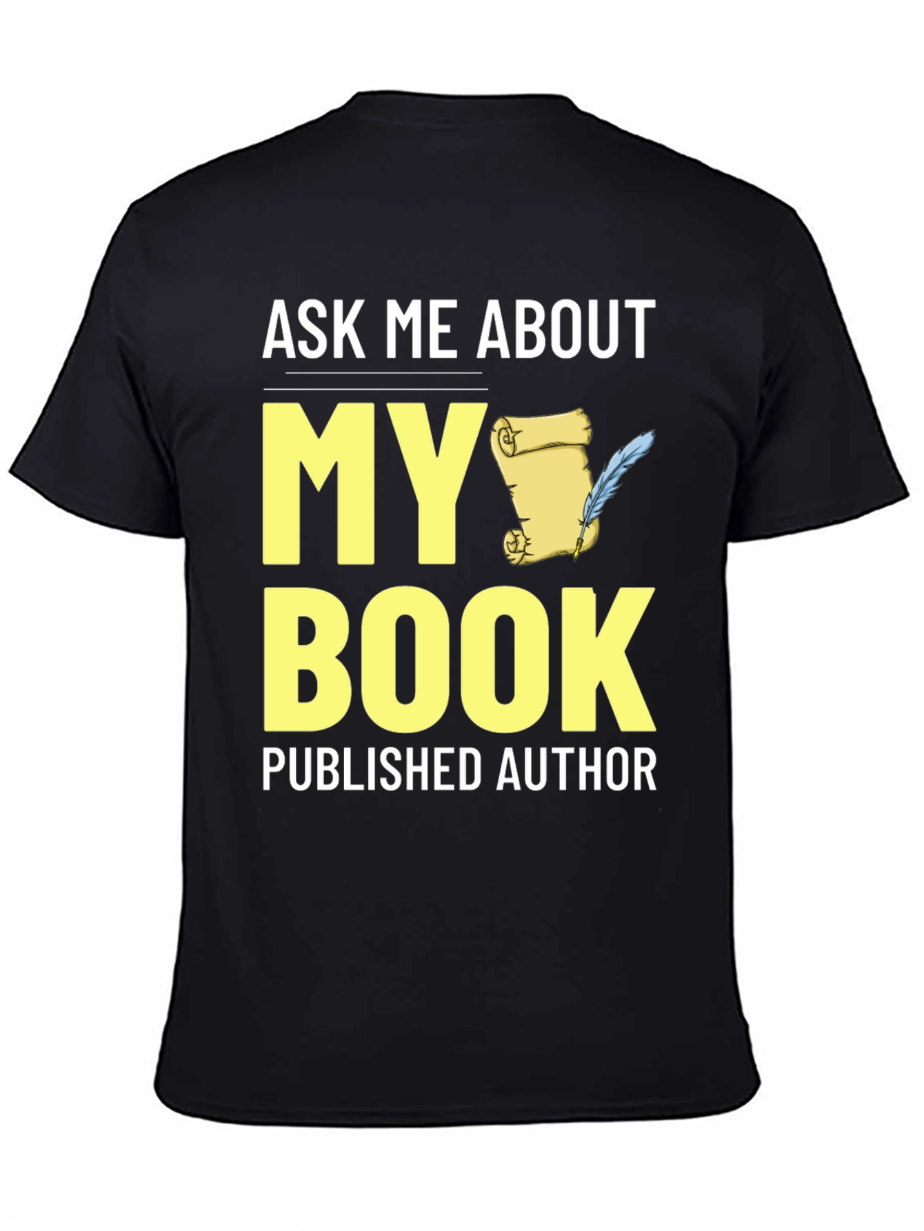 Ask Me About My Book T-Shirt