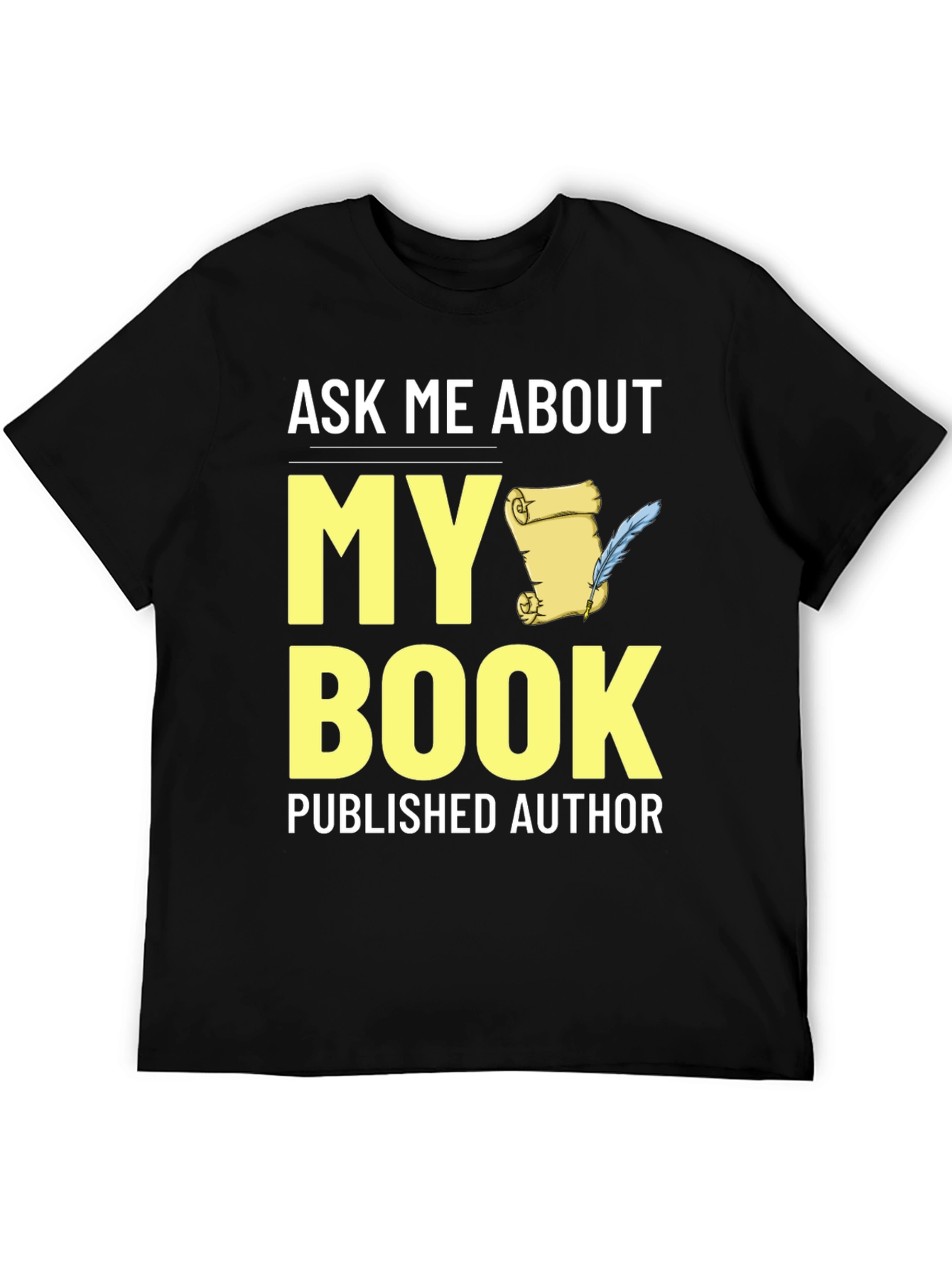 Ask Me About My Book T-Shirt