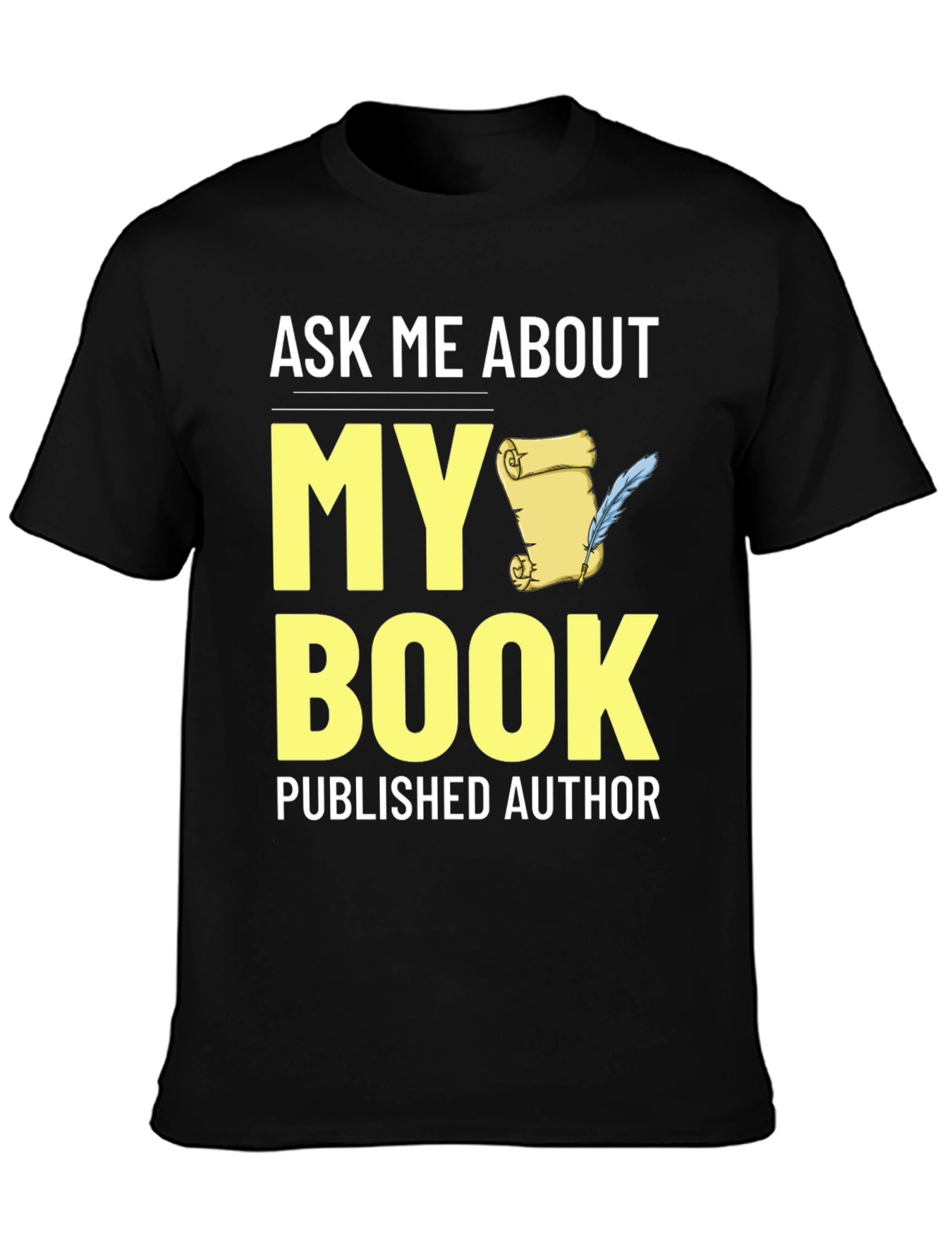 Ask Me About My Book T-Shirt