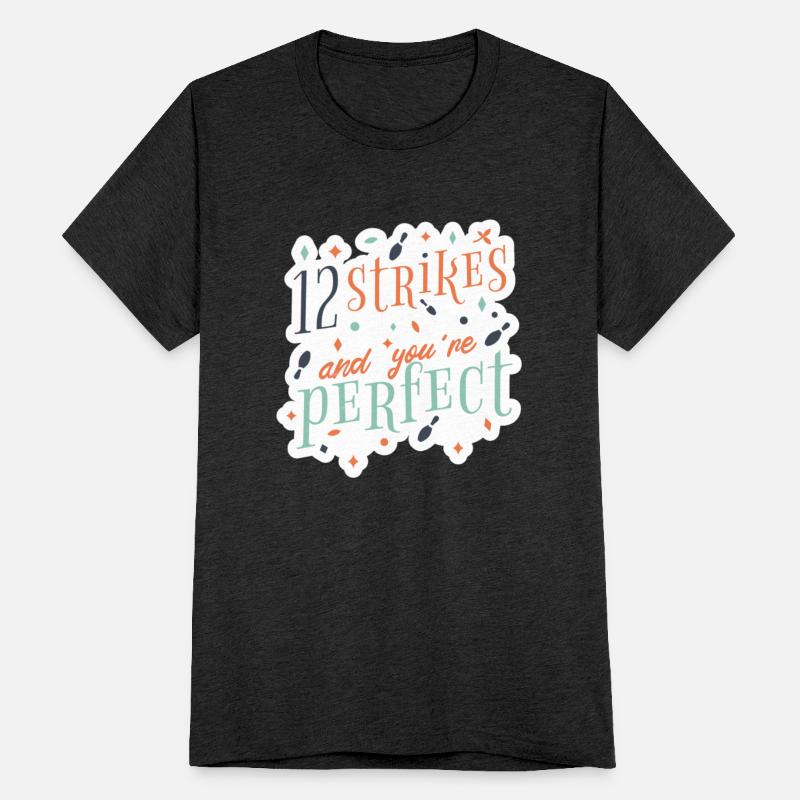 12 strikes and you're perfect