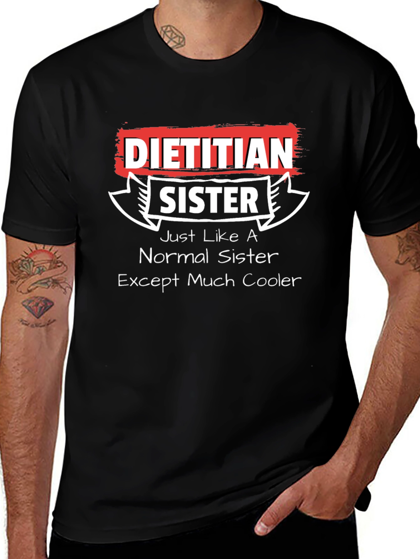 Dietitian Sister T-Shirt Funny Cool Sister Tee