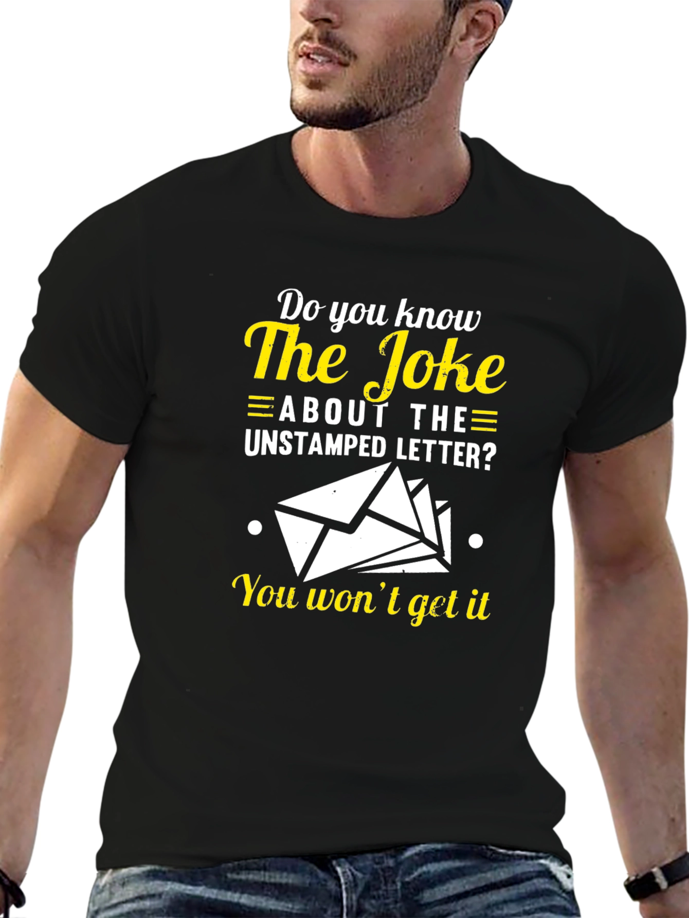 The Joke About The Unstamped Letter T-Shirt