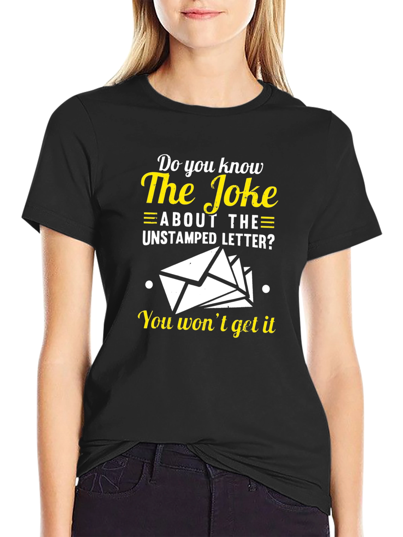 The Joke About The Unstamped Letter T-Shirt