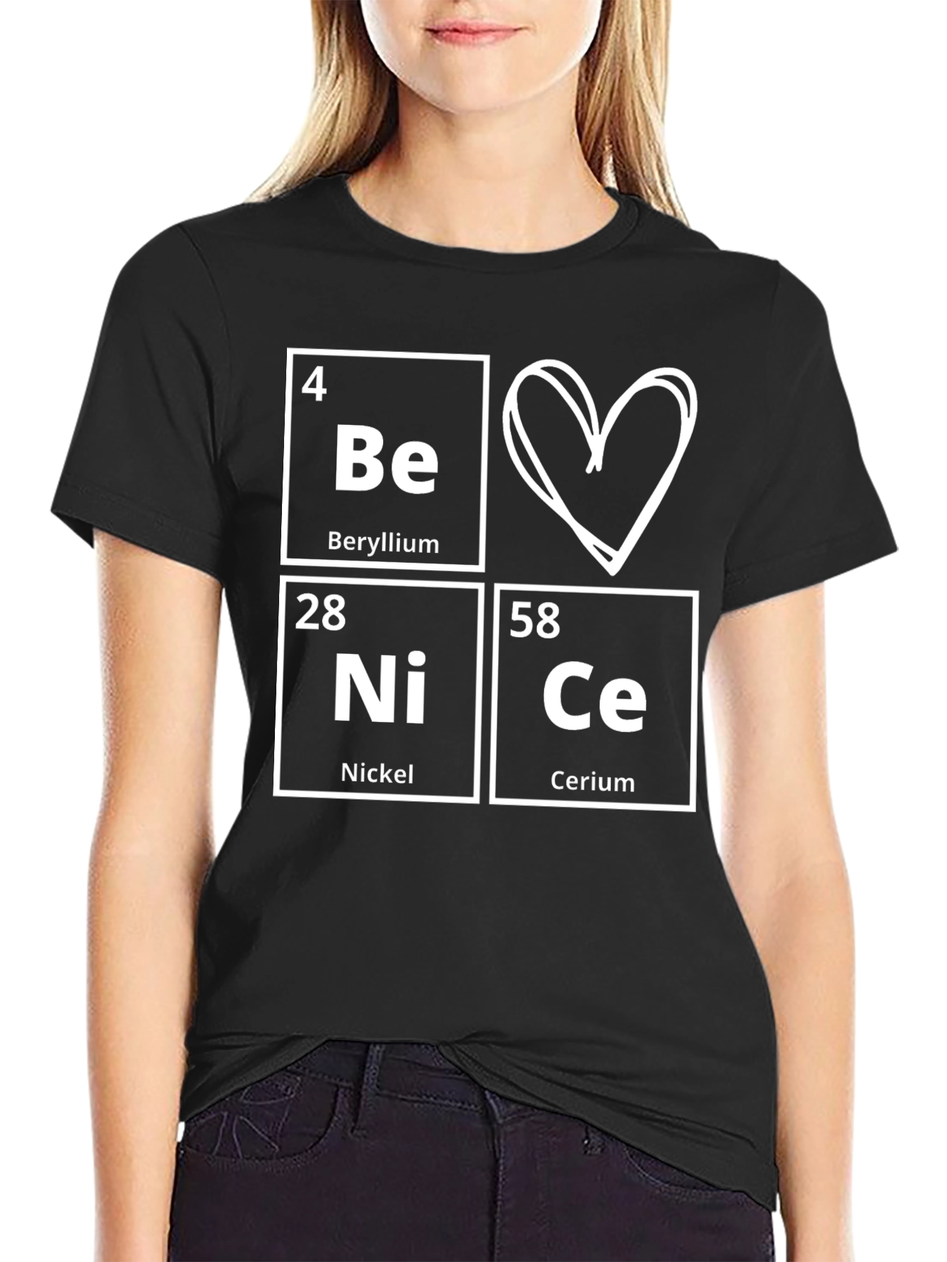 Be Nice T-Shirt - Periodic Table Pun