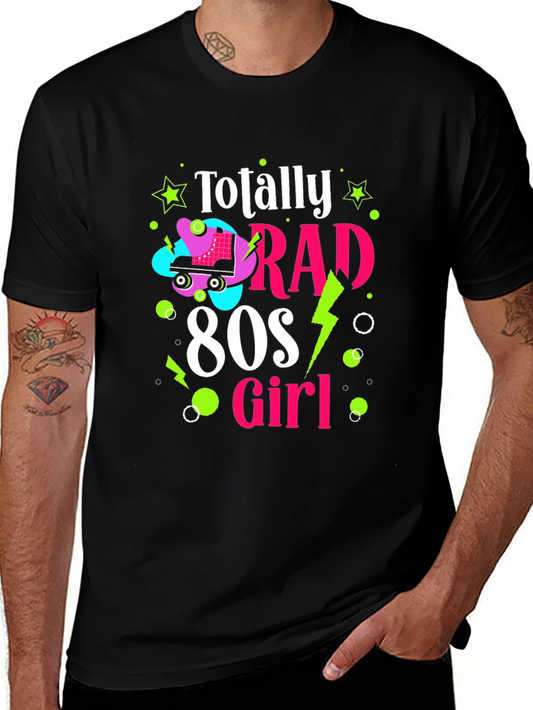 Totally Rad 80s Girl T-Shirt
