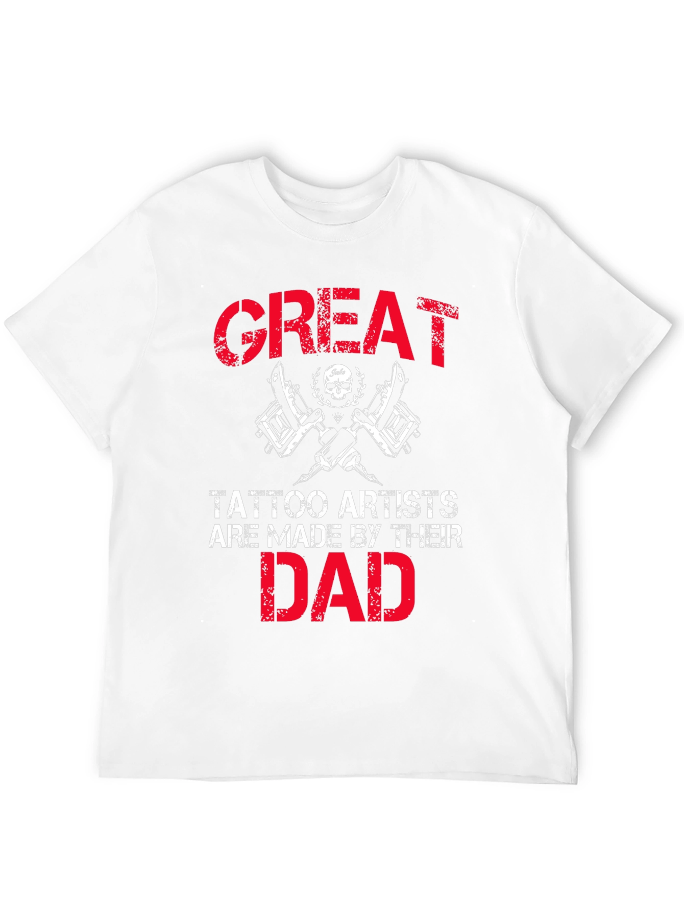 Great Tattoo Artist Dad T-Shirt