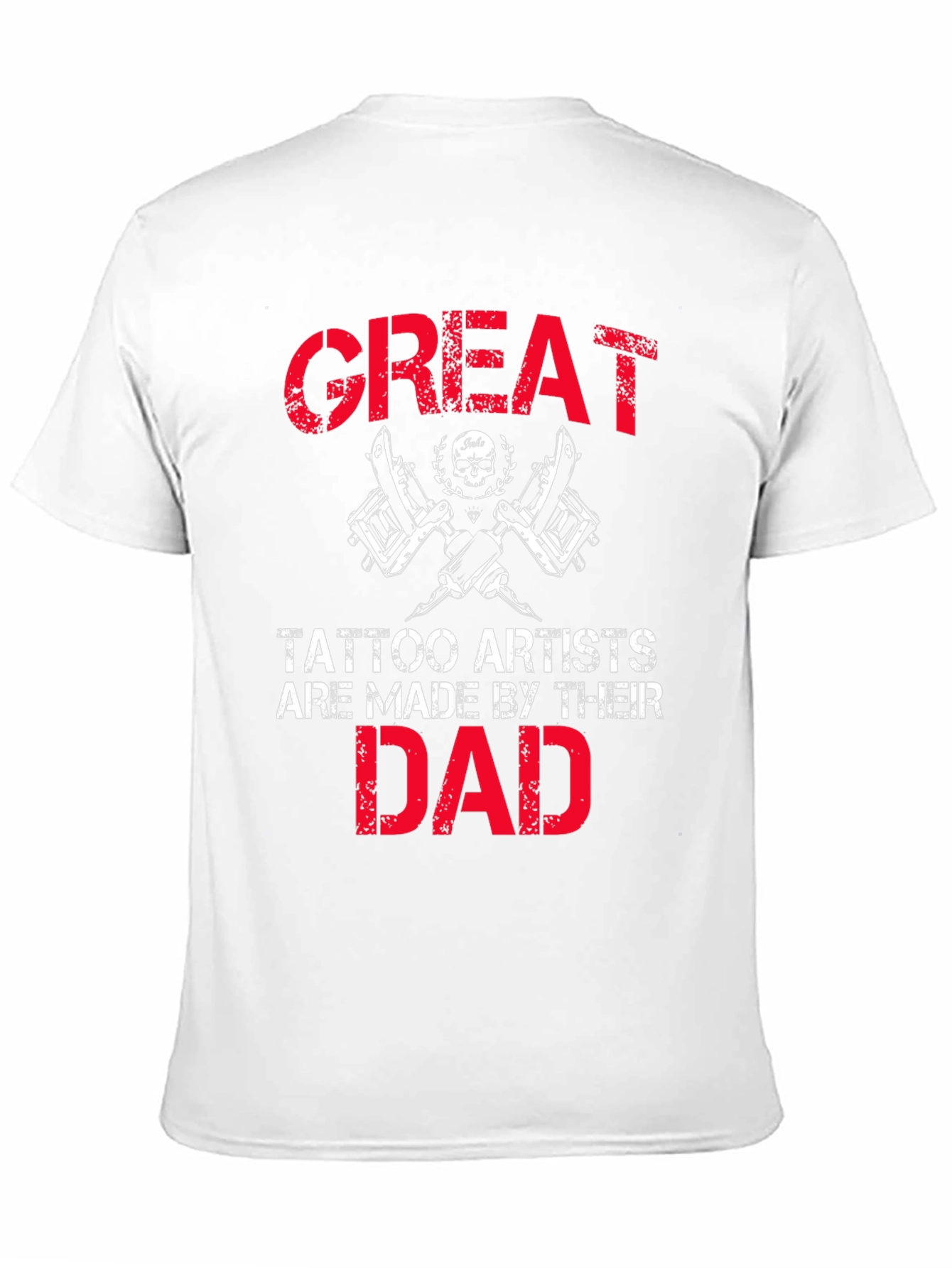 Great Tattoo Artist Dad T-Shirt