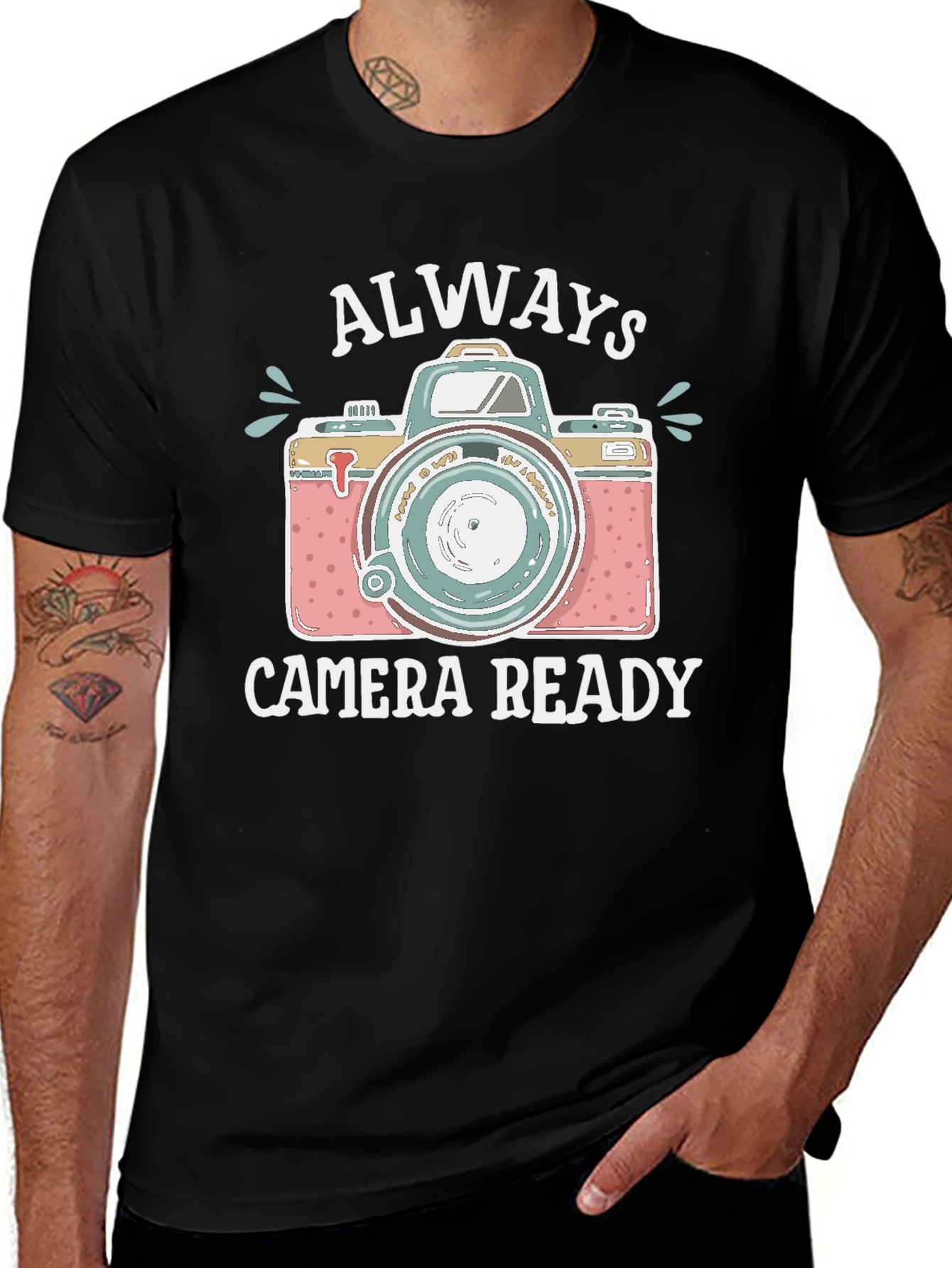 Always Camera Ready T-Shirt