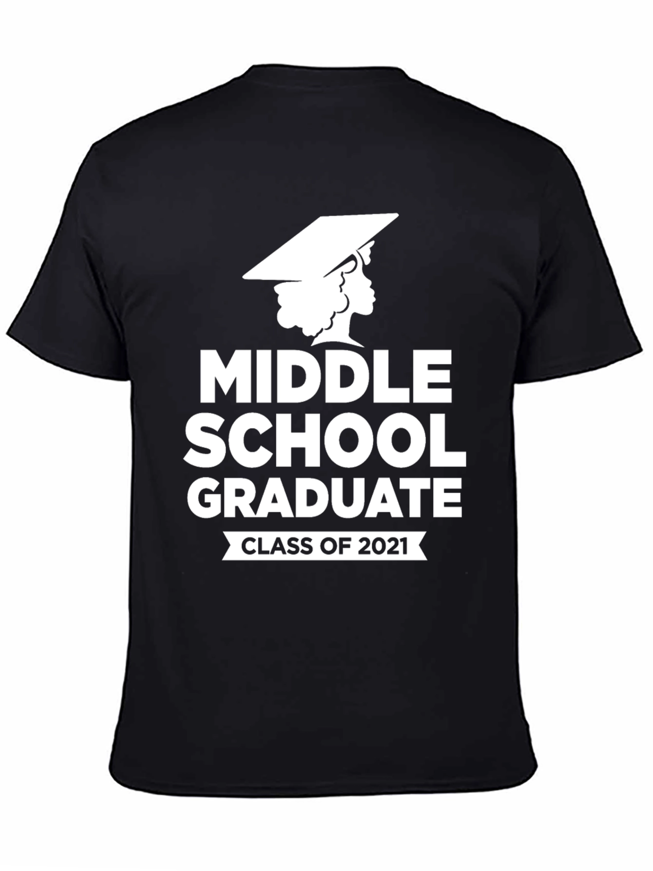 Middle School Graduate T-Shirt - Class of 2021