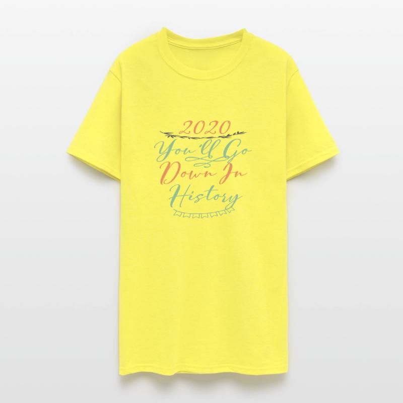 2020 youll go down in history