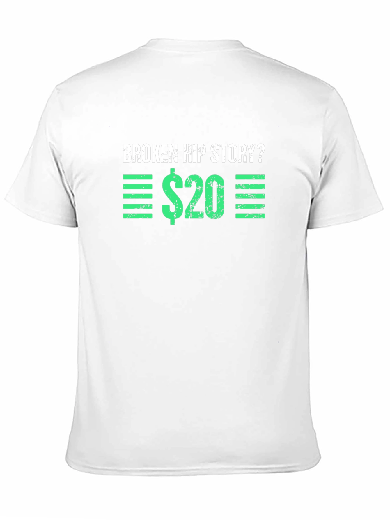 Broken Hip Story T-Shirt - Funny Graphic Tee
