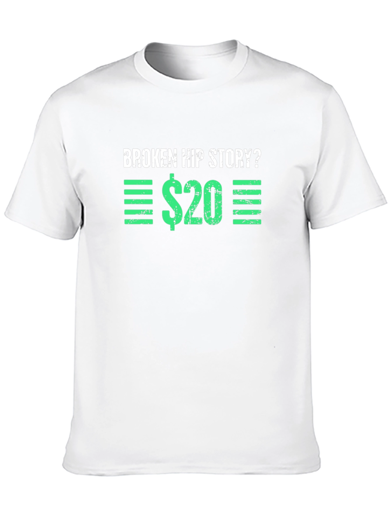 Broken Hip Story T-Shirt - Funny Graphic Tee