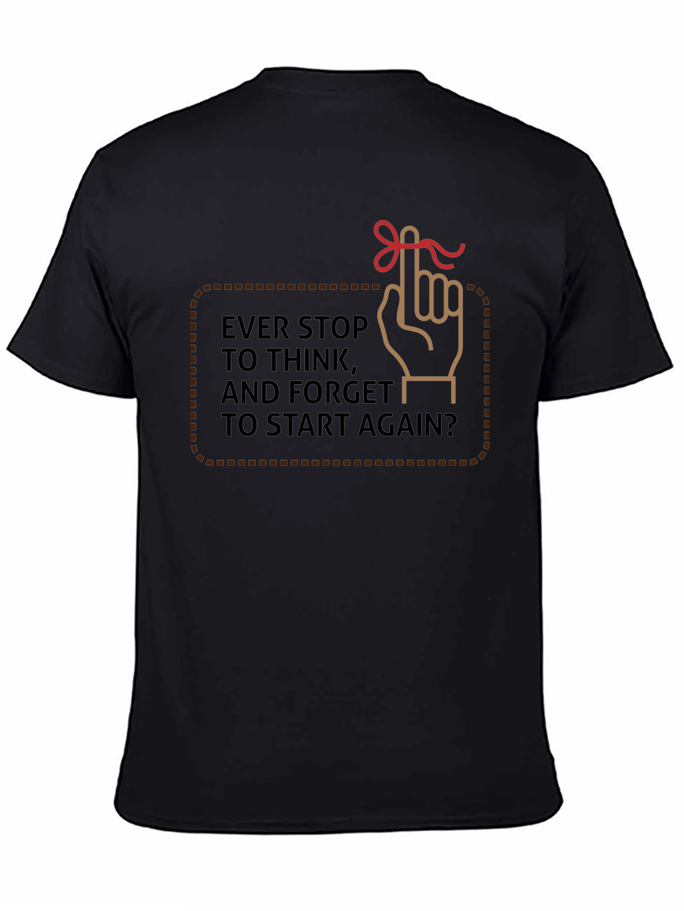 Forget to Start Again T-Shirt