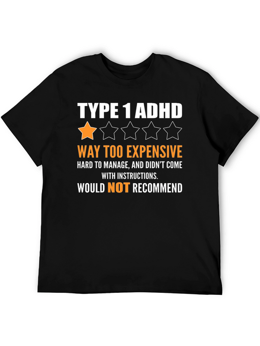 Type 1 ADHD Funny Graphic T-Shirt