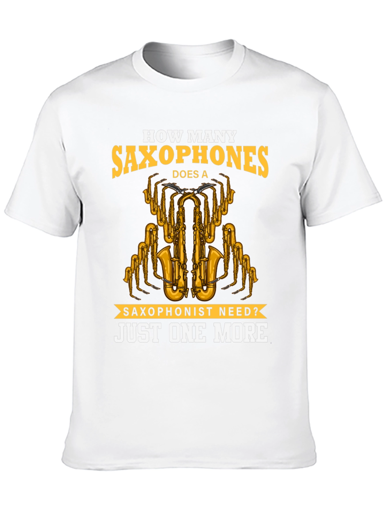 Saxophone Lover T-Shirt - Just One More Design