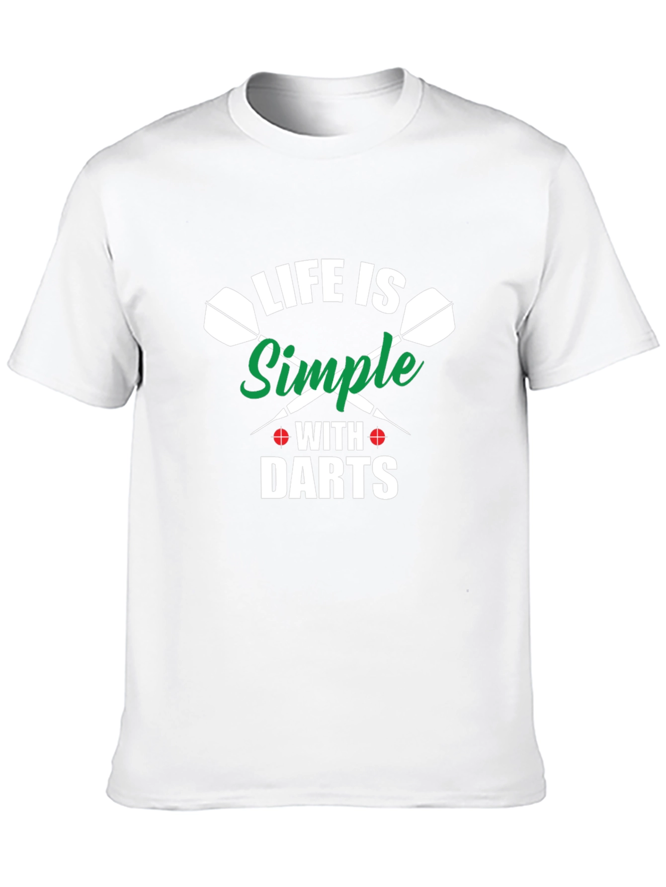 Life is Simple with Darts T-Shirt