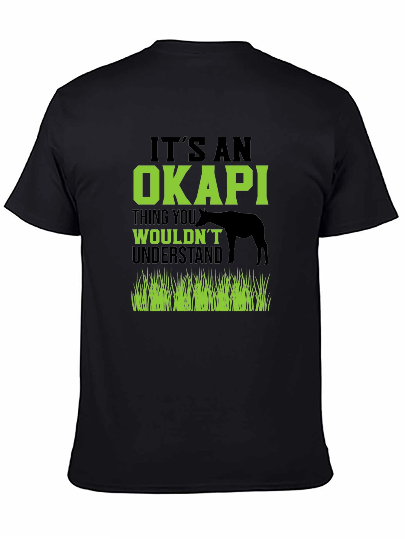 Its An Okapi Thing T-Shirt