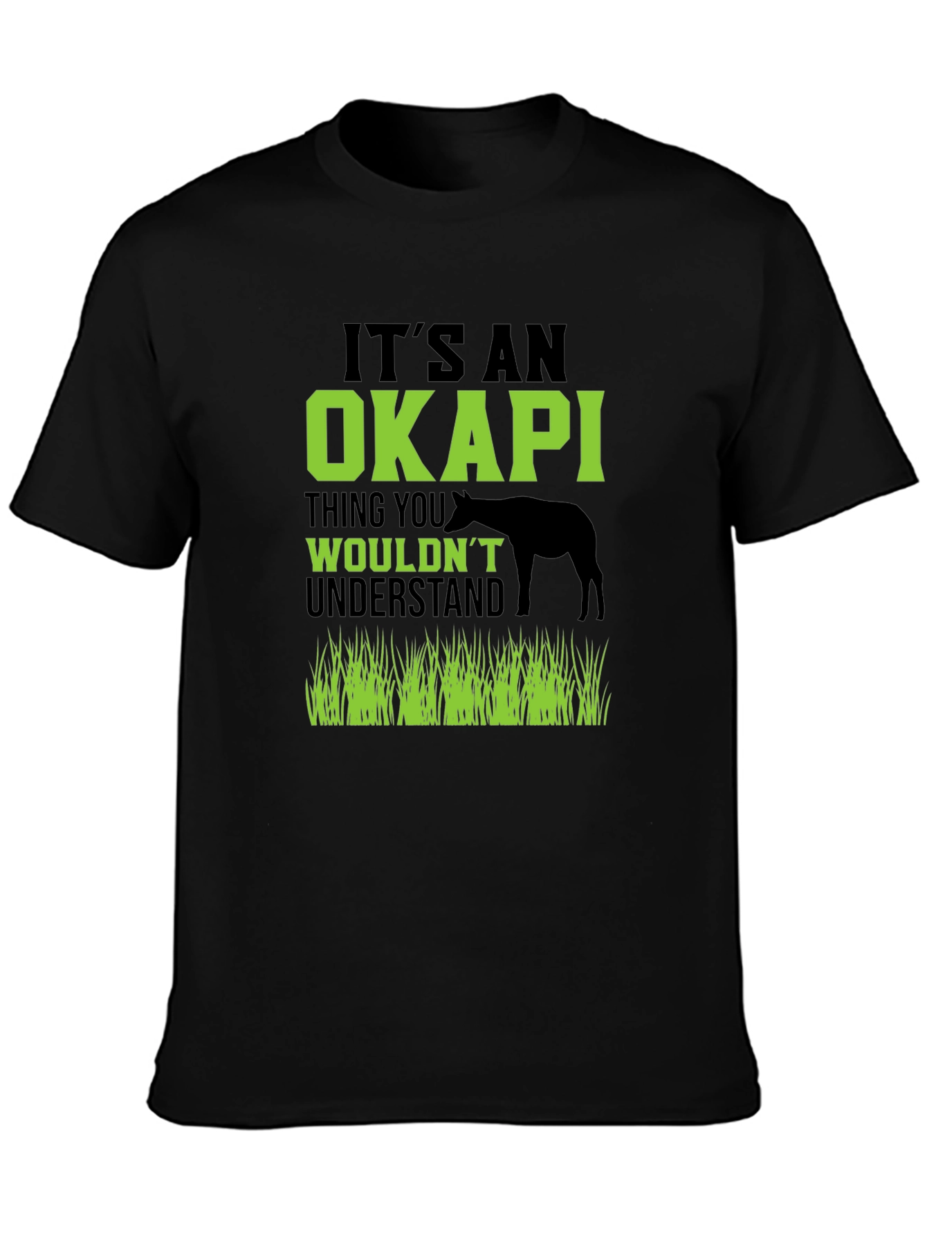 Its An Okapi Thing T-Shirt