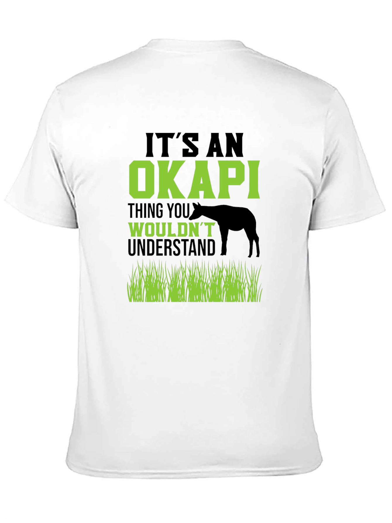 Its An Okapi Thing T-Shirt