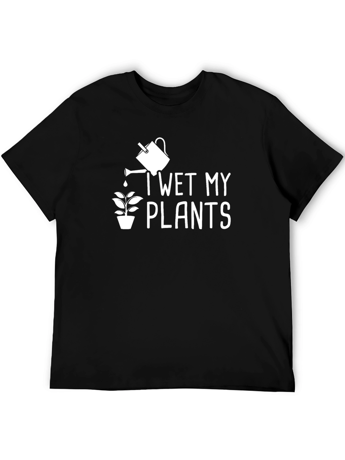 I Wet My Plants Graphic T-Shirt - Black