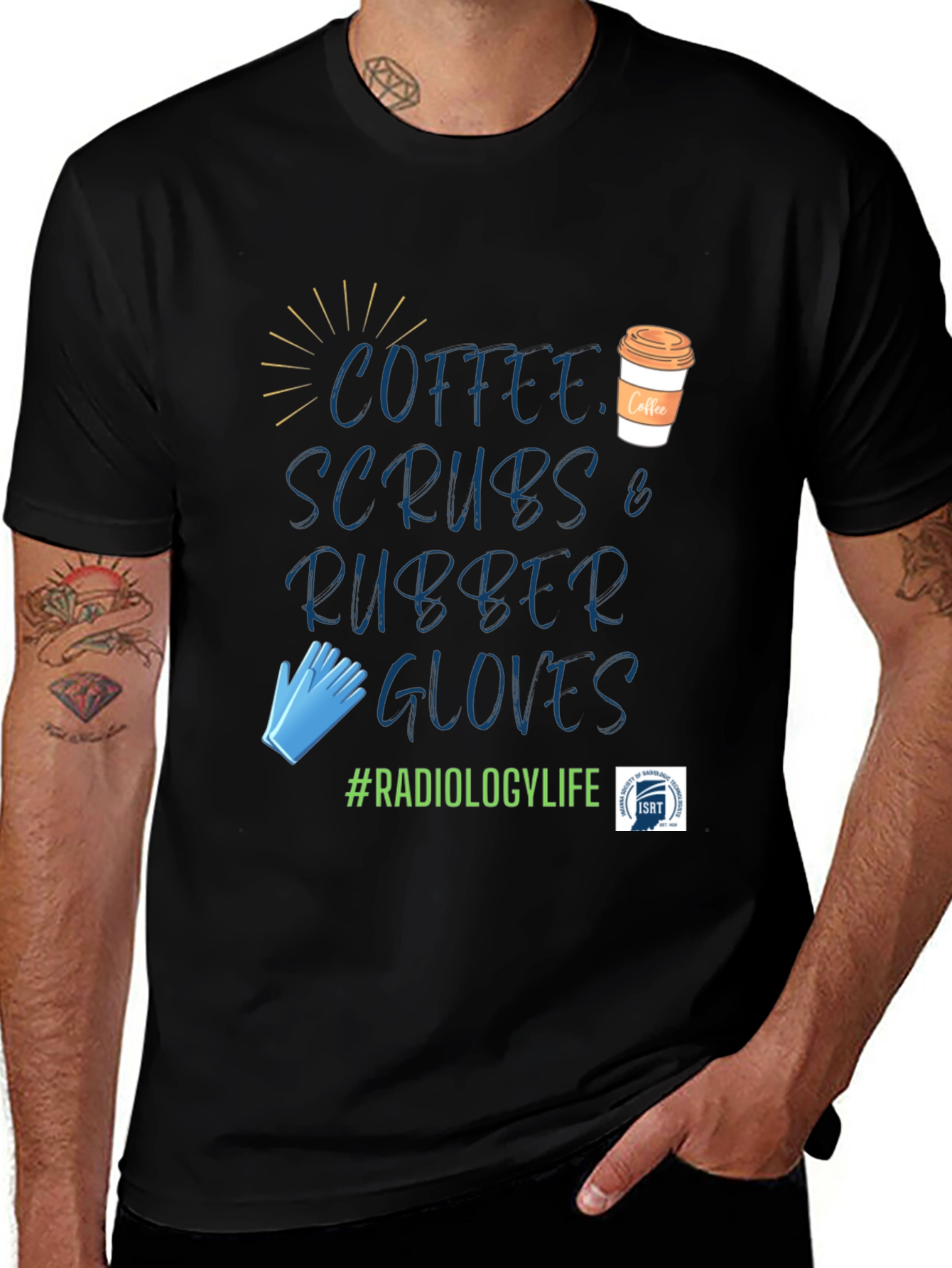 Radiology Life Coffee Scrubs Gloves T-Shirt