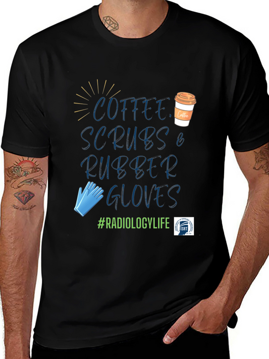Radiology Life Coffee Scrubs Gloves T-Shirt