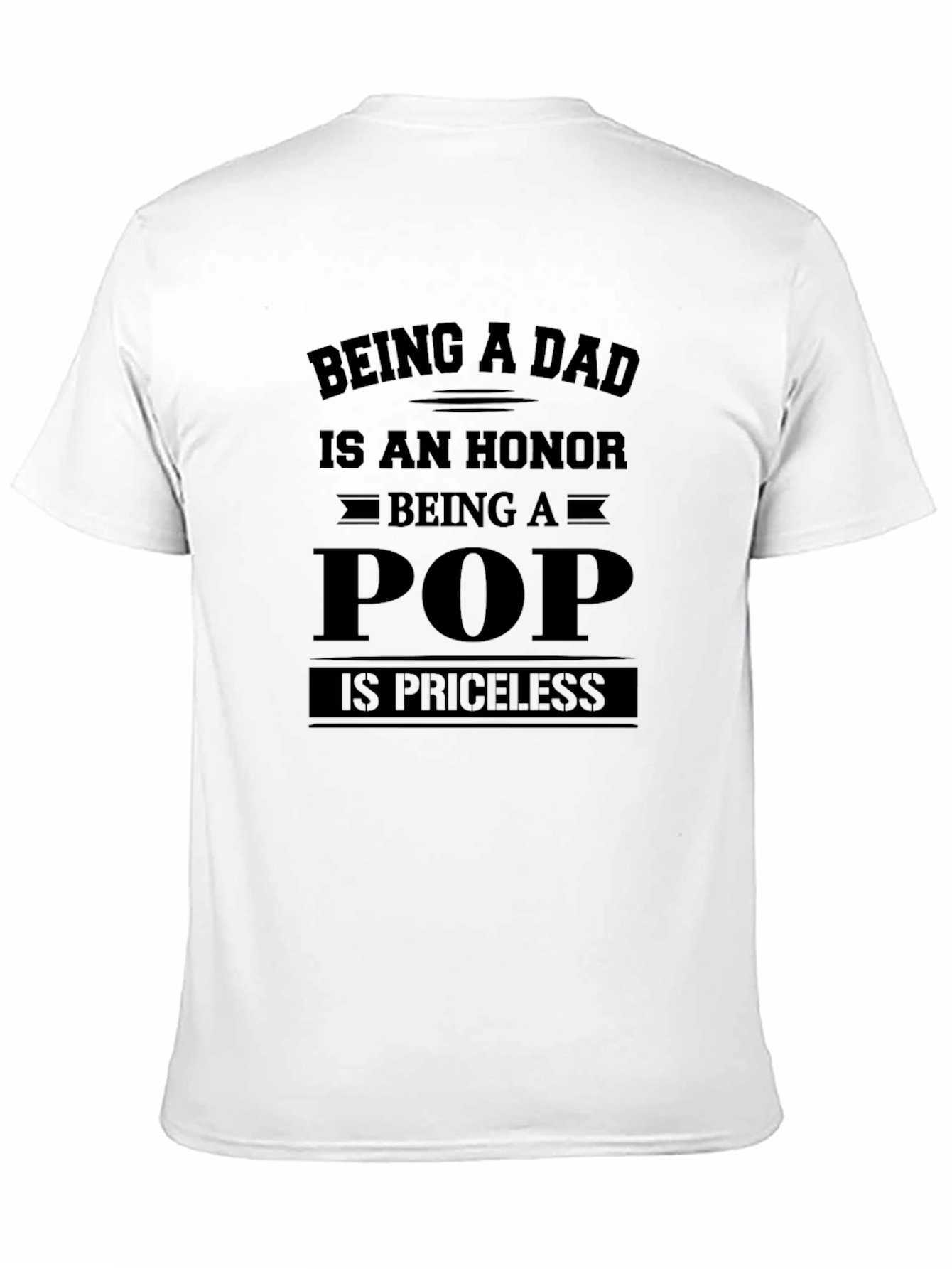 Dad Honor Pop Priceless T-Shirt