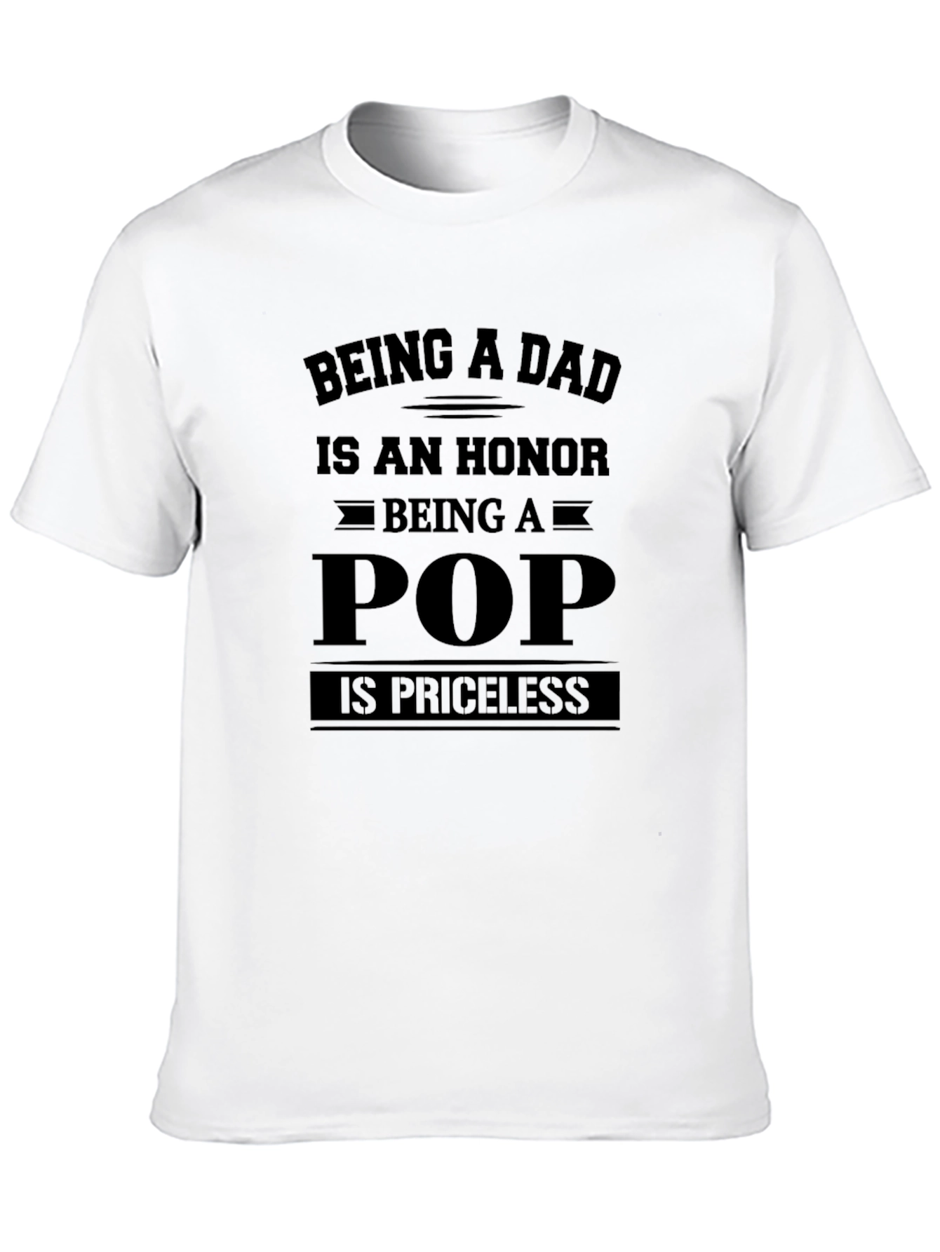 Dad Honor Pop Priceless T-Shirt