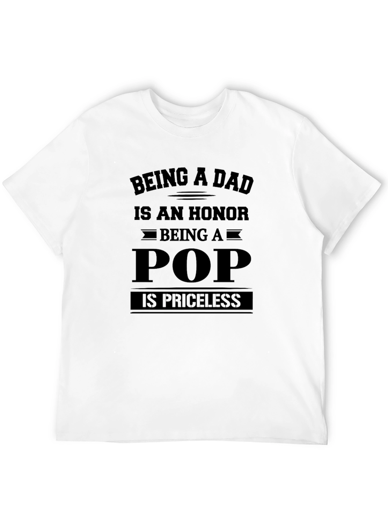 Dad Honor Pop Priceless T-Shirt