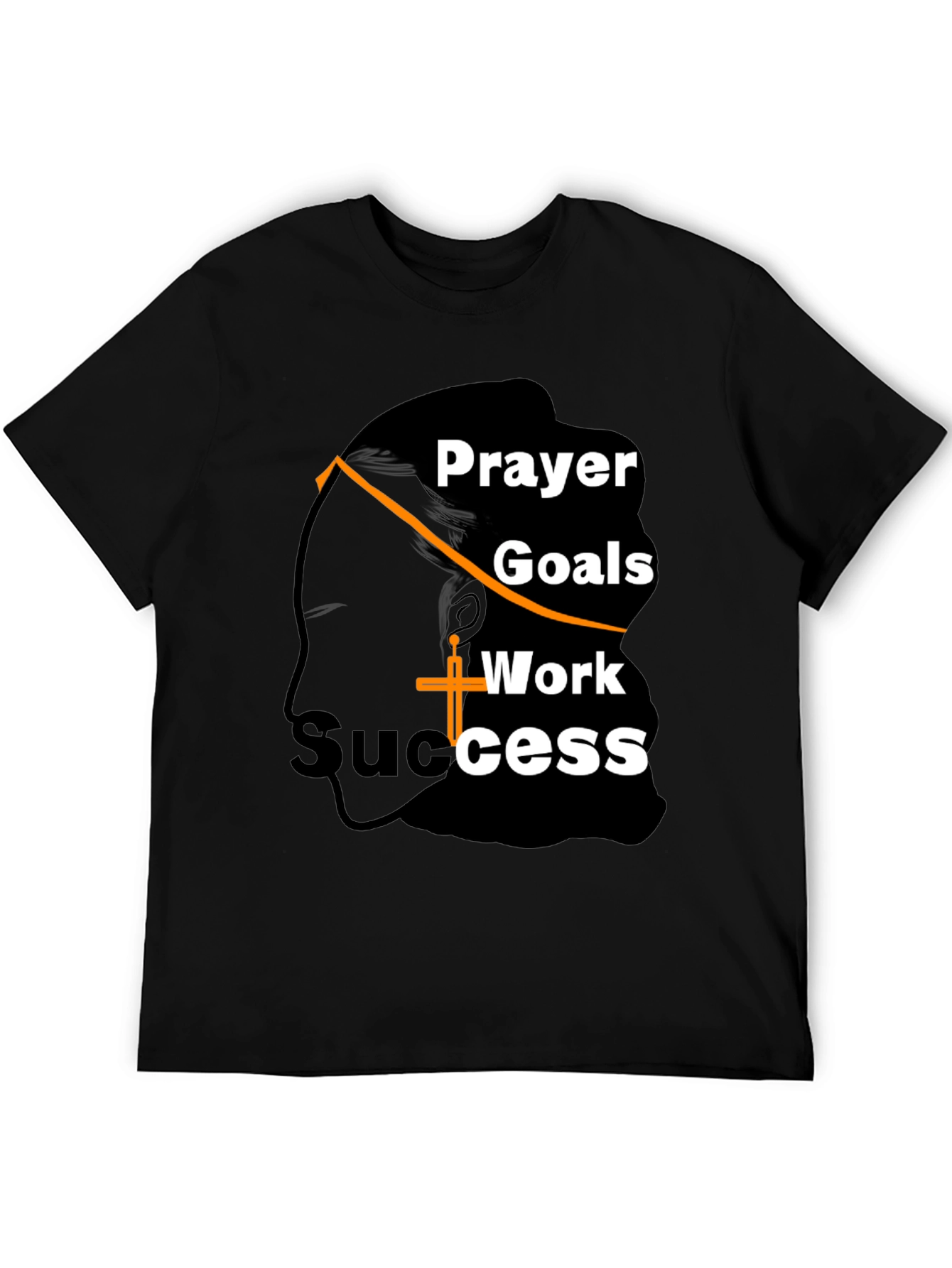Prayer Goals Work Success T-Shirt
