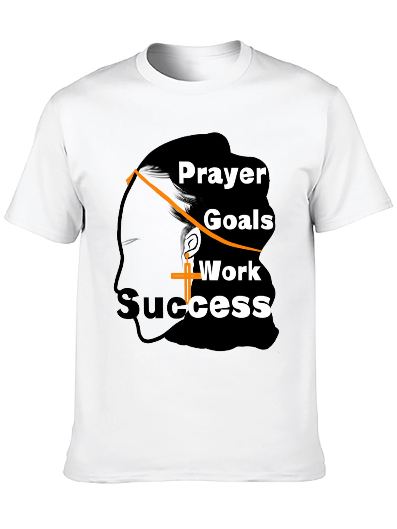Prayer Goals Work Success T-Shirt