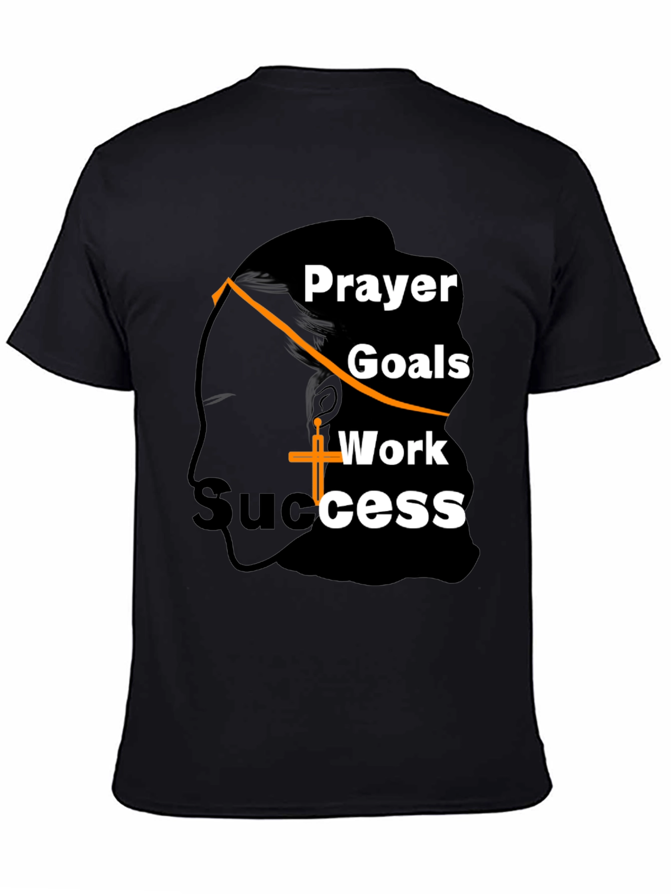 Prayer Goals Work Success T-Shirt