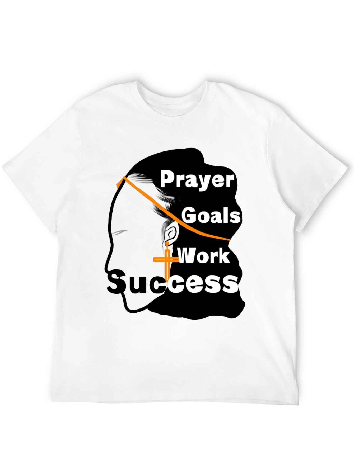 Prayer Goals Work Success T-Shirt