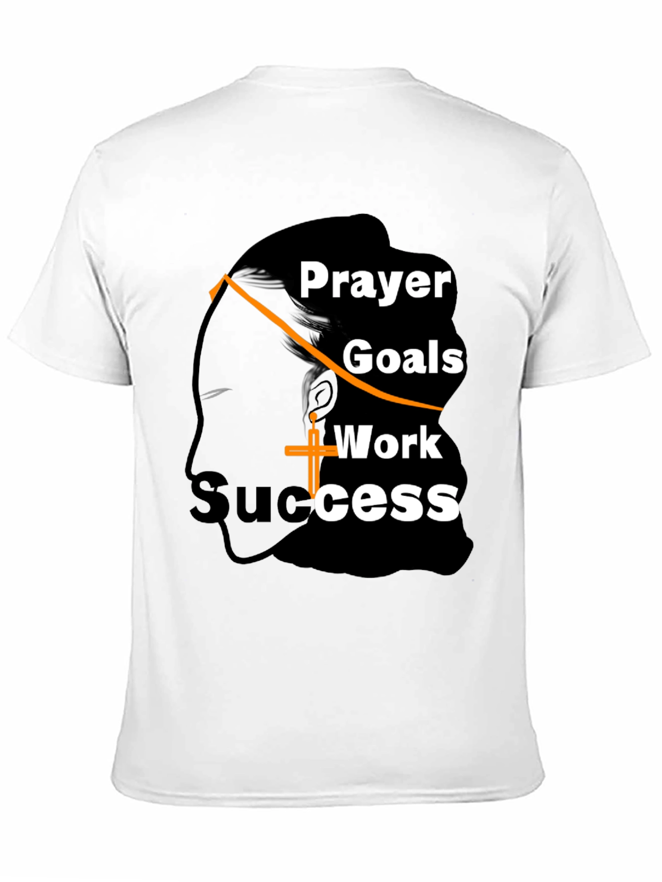 Prayer Goals Work Success T-Shirt