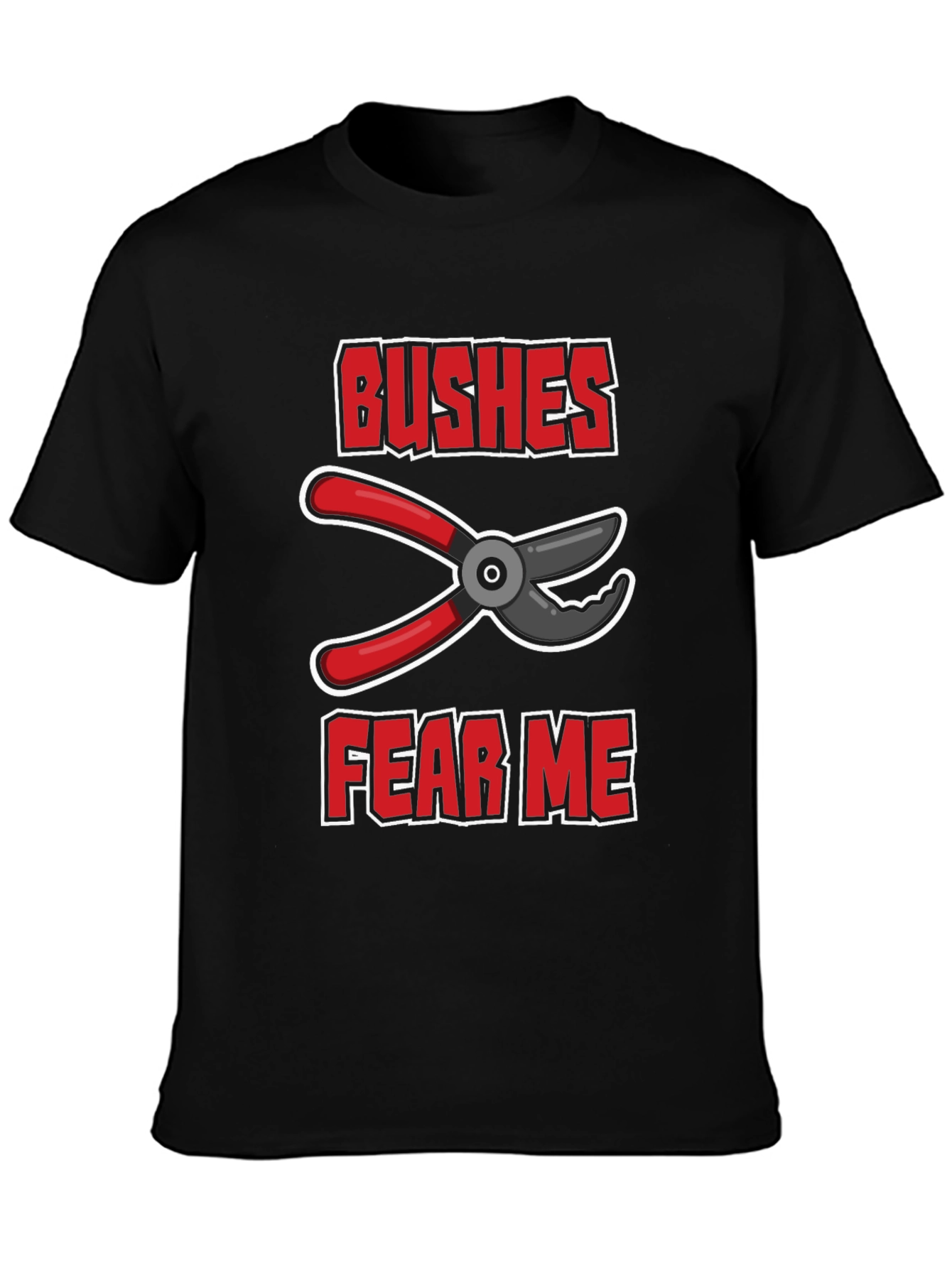 Bushes Fear Me Gardening T-Shirt