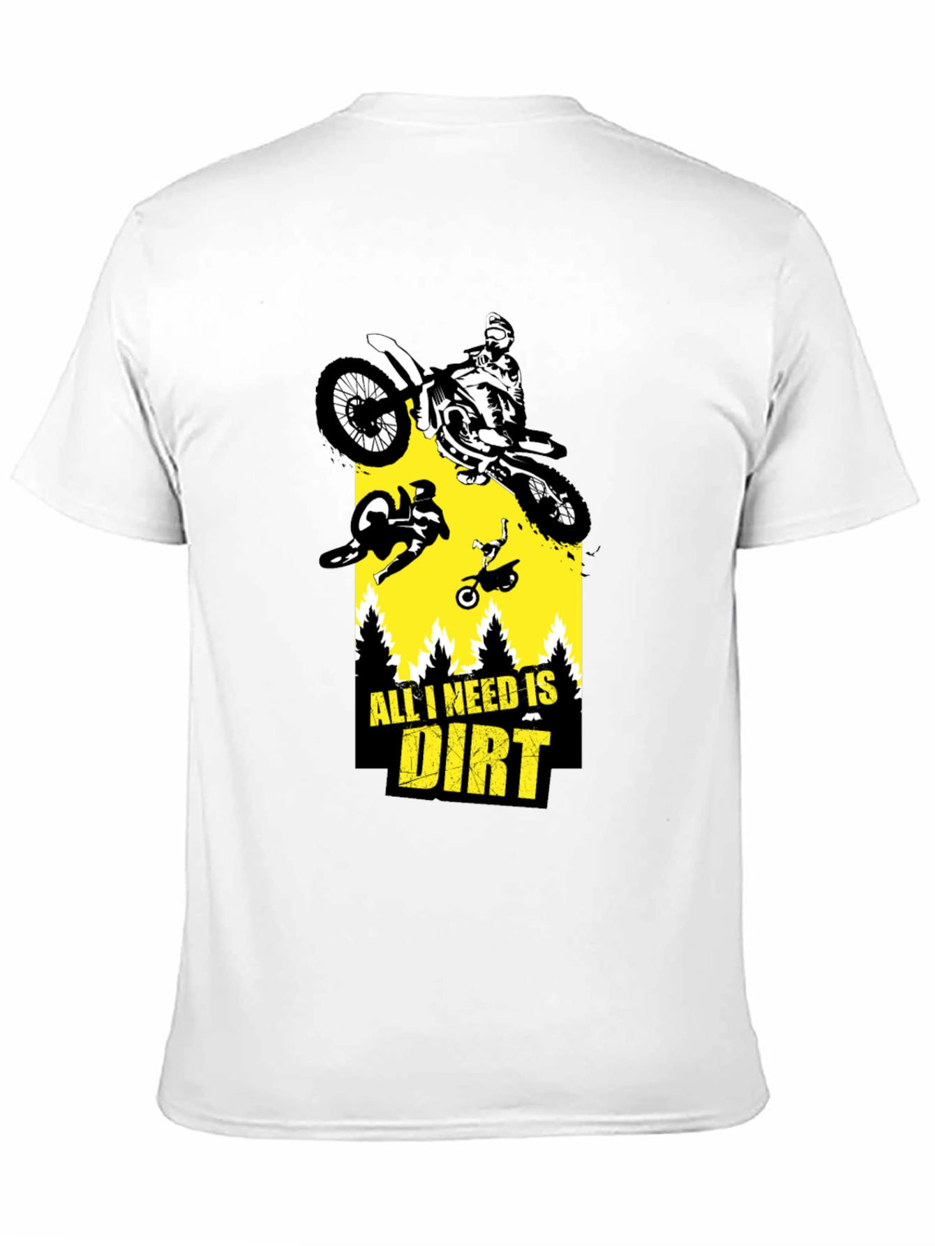 All I Need Is Dirt T-Shirt - Motocross Tee