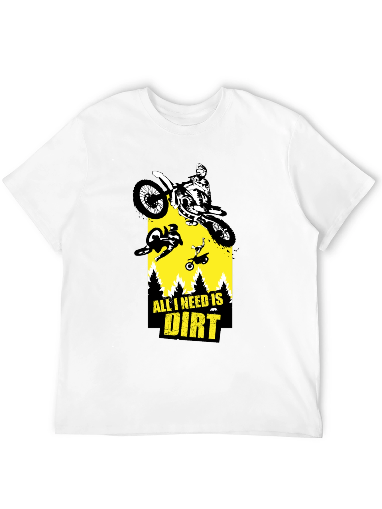 All I Need Is Dirt T-Shirt - Motocross Tee