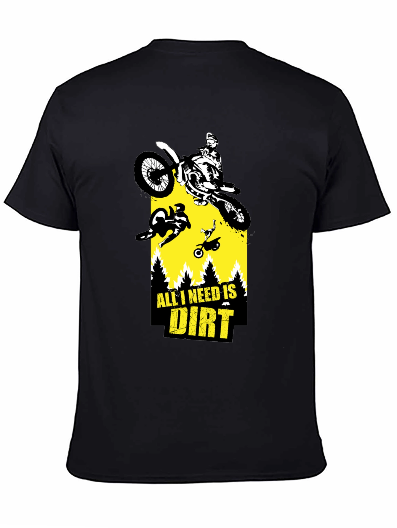 All I Need Is Dirt T-Shirt - Motocross Tee