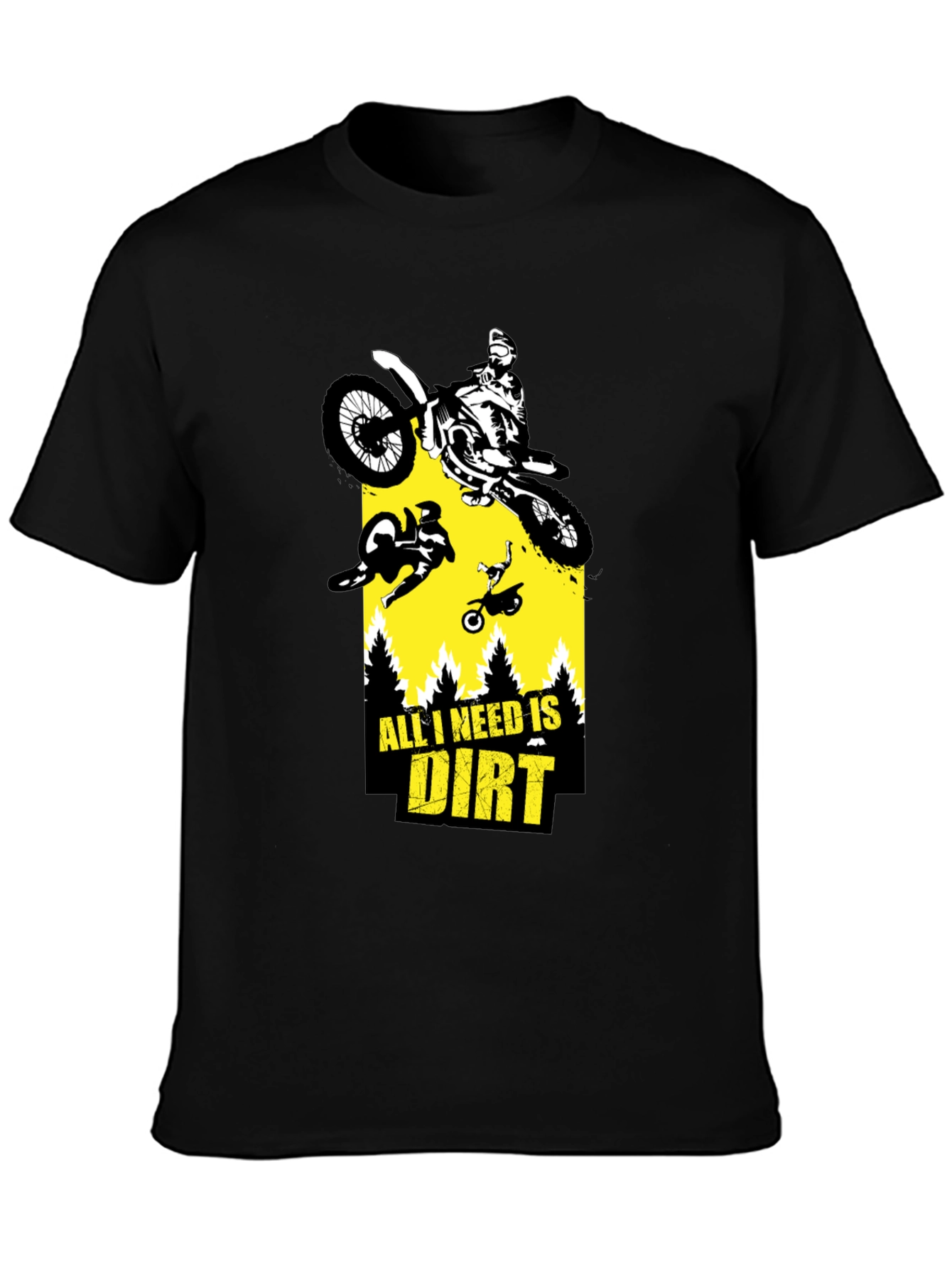 All I Need Is Dirt T-Shirt - Motocross Tee