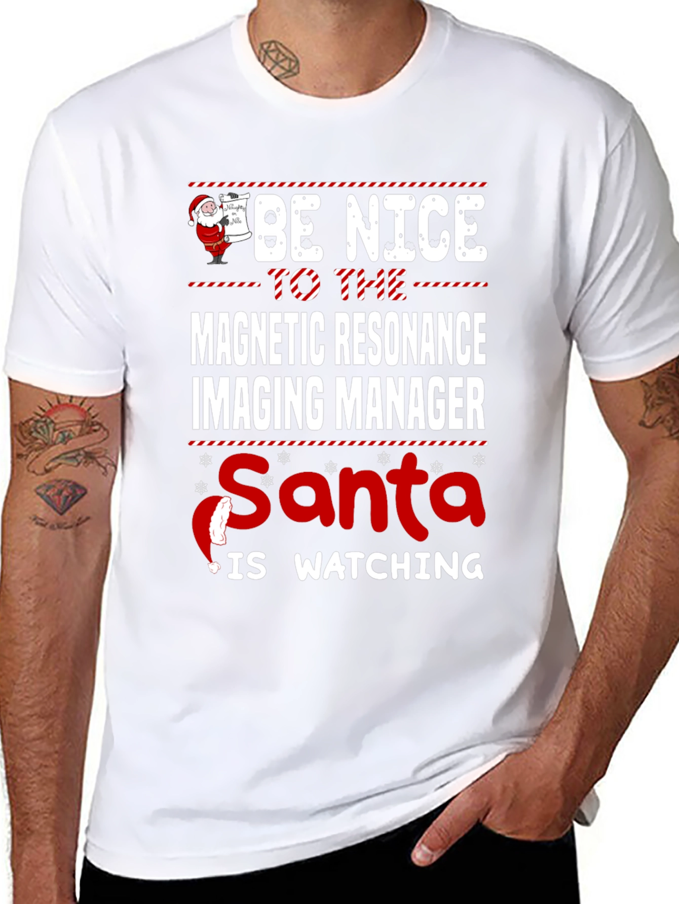 MRI Manager Christmas T-Shirt - Be Nice Santas Watching!