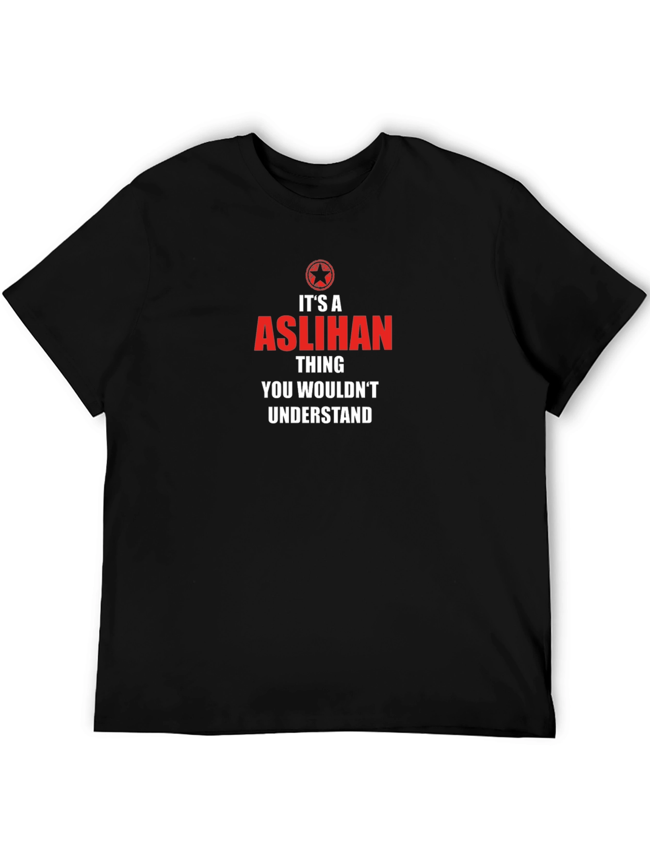 Its an Aslihan Thing T-Shirt