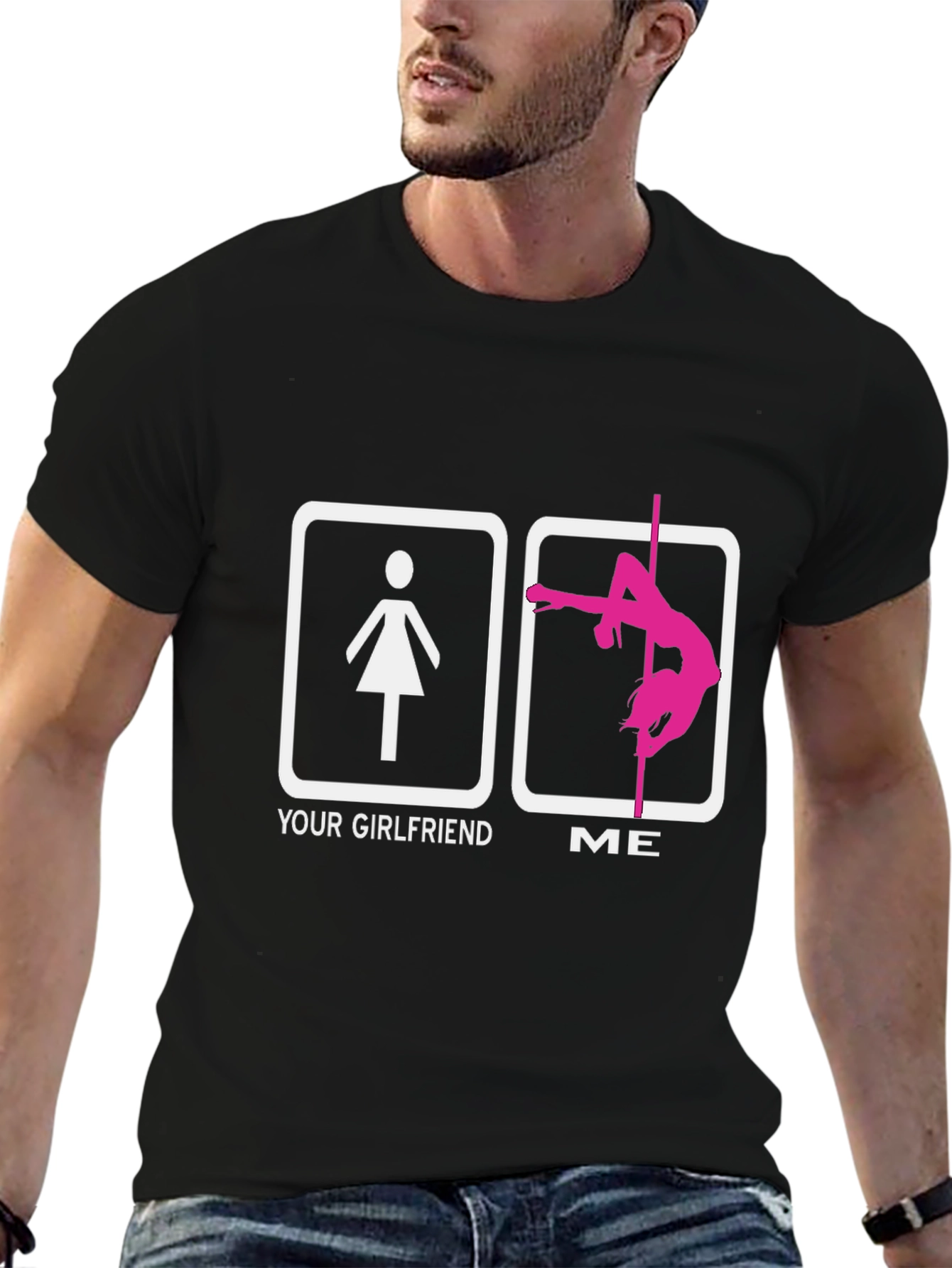 Funny Your Girlfriend ME Pole Dancing T-Shirt