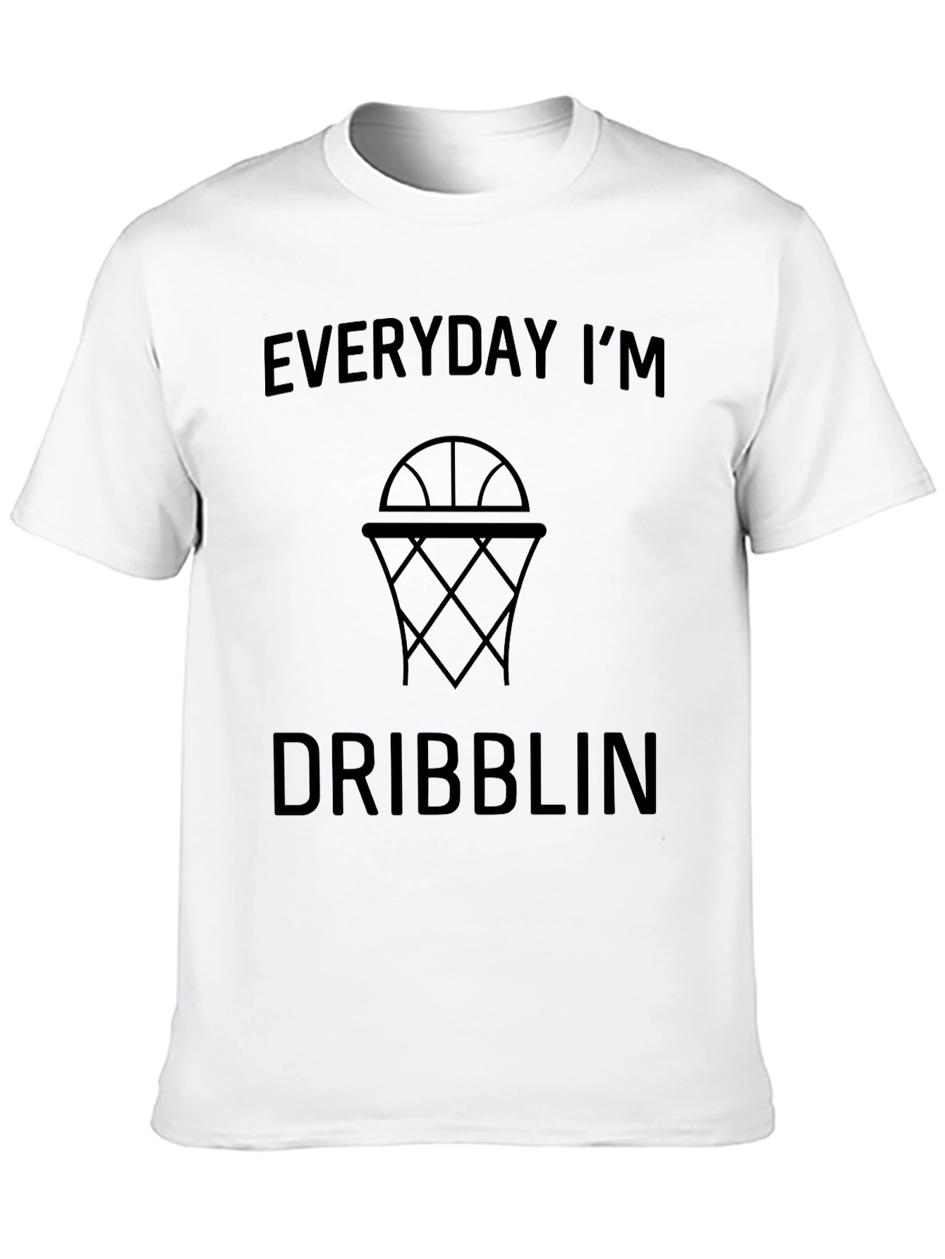Everyday Im Dribblin T-Shirt