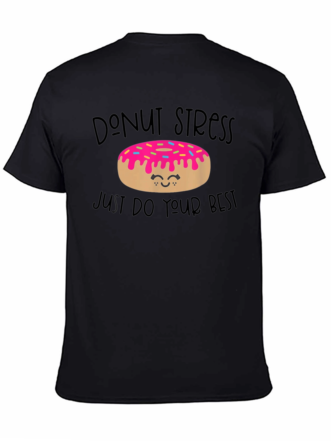 Donut Stress T-Shirt - Positive Vibe Tee