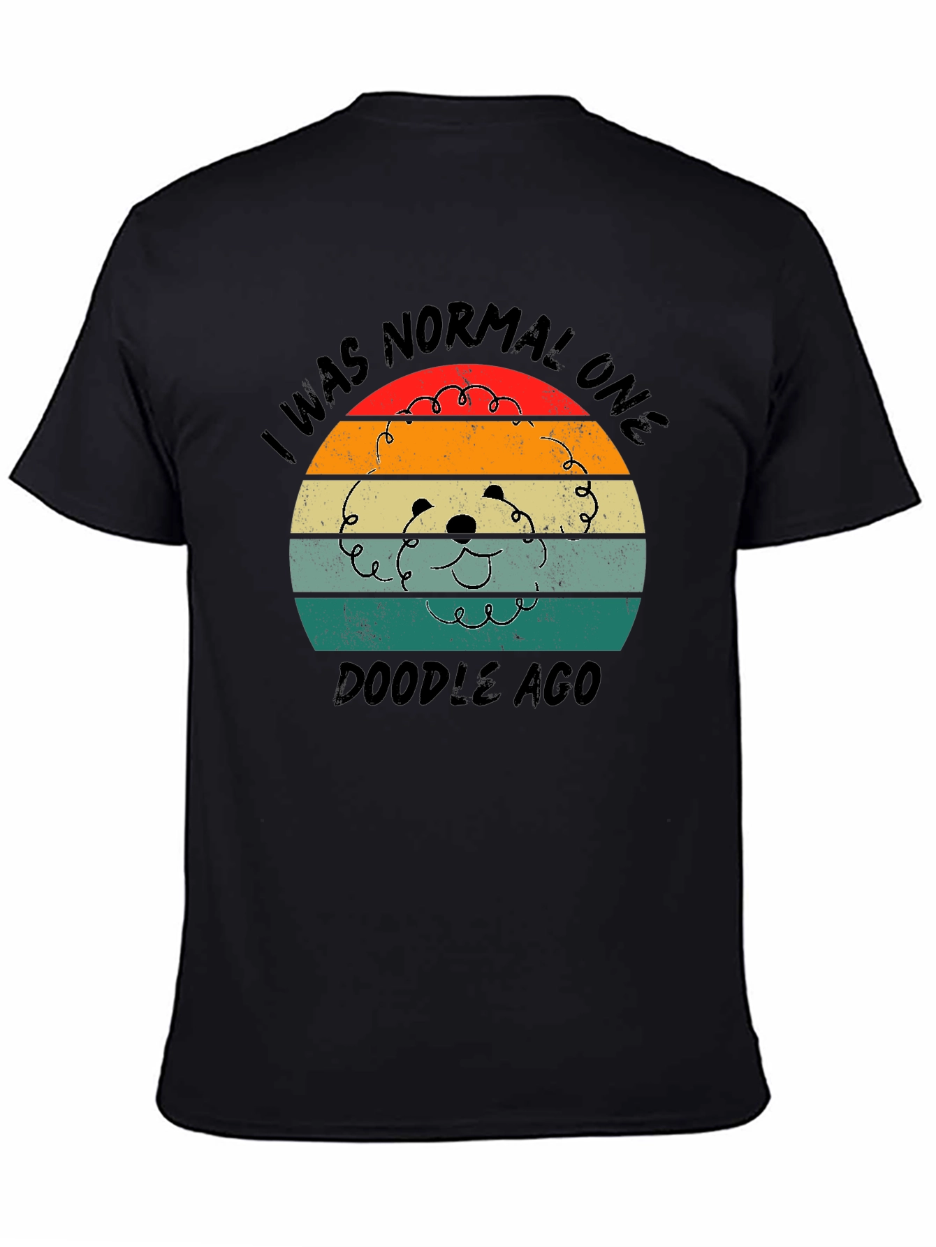 I Was Normal One Doodle Ago T-Shirt – Funny Doodle Dog Lover Tee