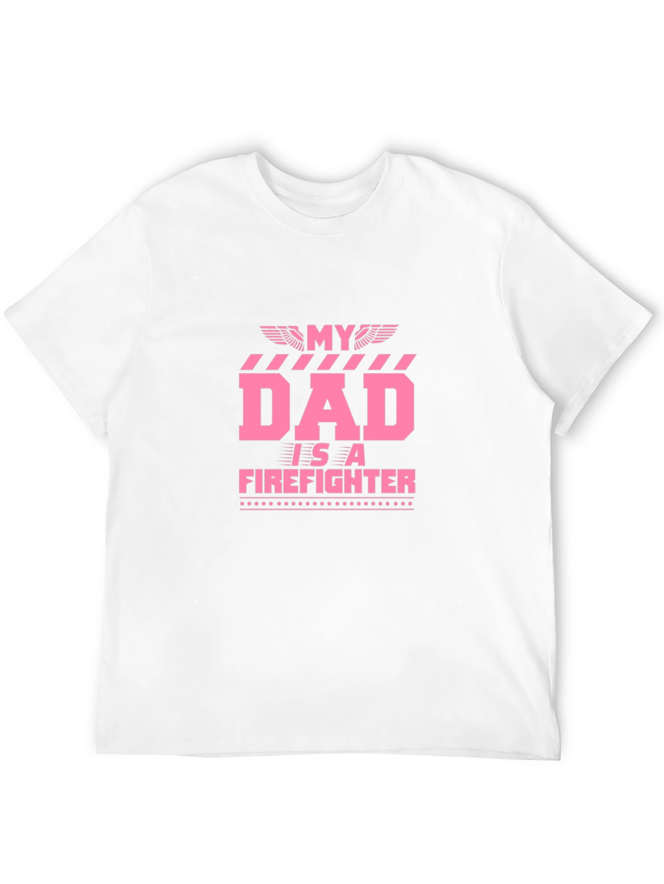 My Dad Is A Firefighter Graphic T-Shirt