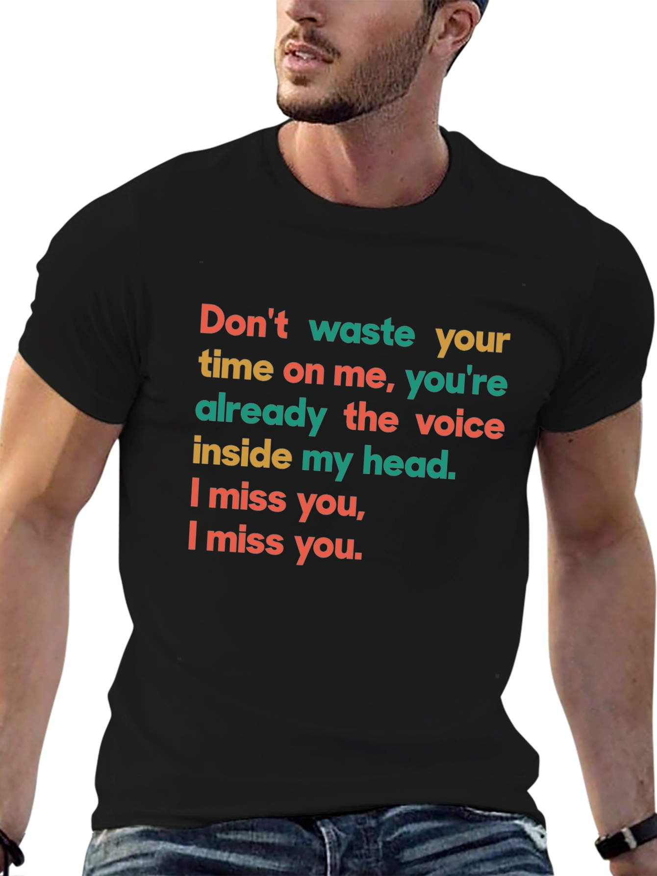 Dont Waste Your Time Graphic Tee