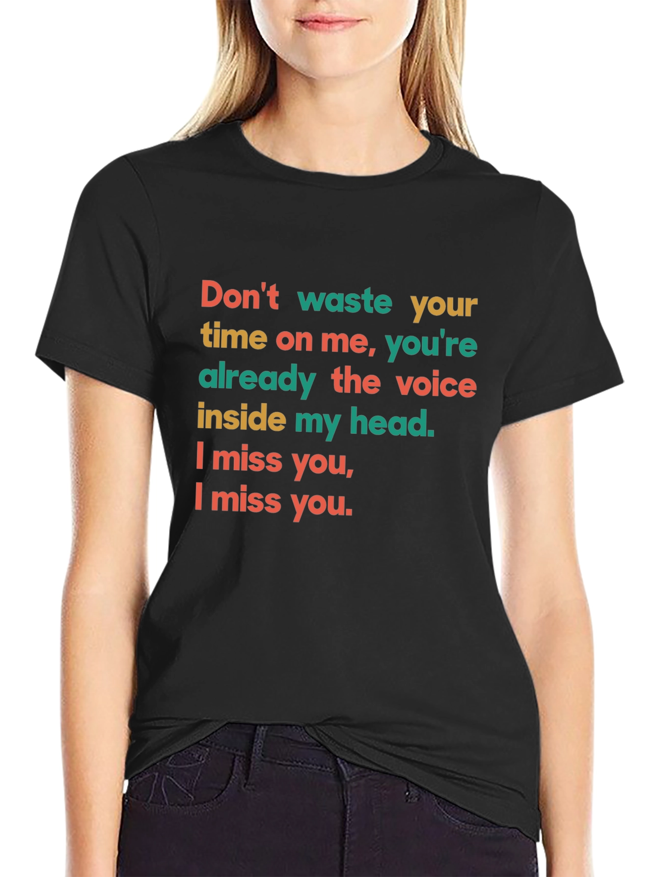 Dont Waste Your Time Graphic Tee